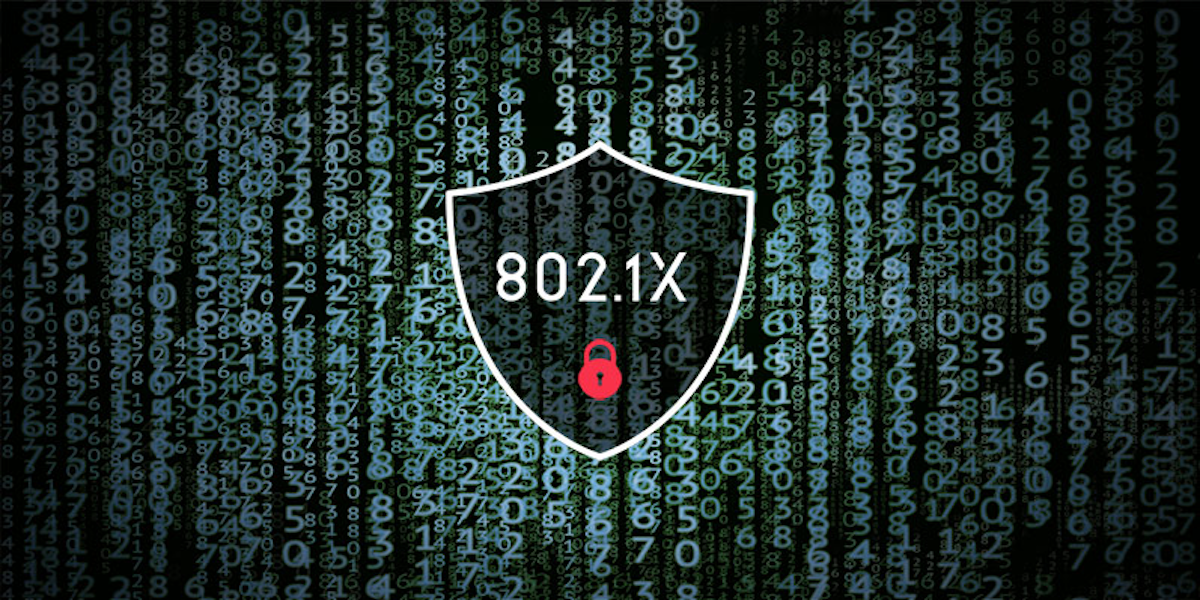802.1x protocol, your network